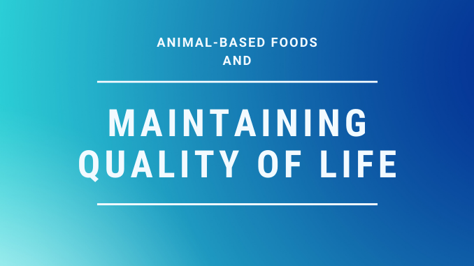 Maintaining quality of life