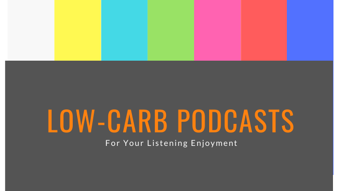 low carb podcasts