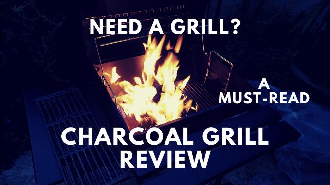 charcoal grill review